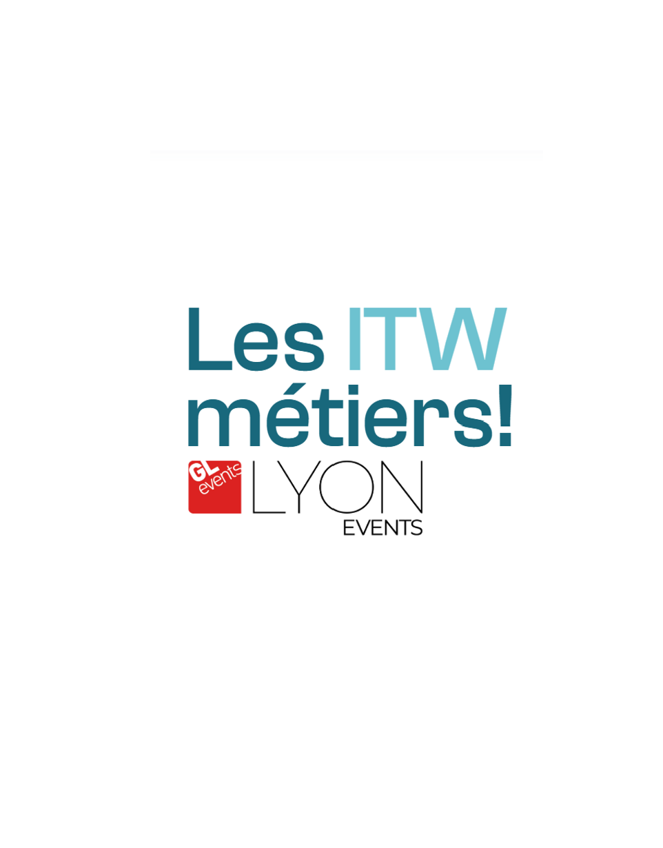 Les ITW métiers Lyon events